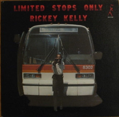 RICKEY KELLY - Limited Stops Only