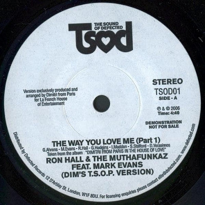 RON HALL & THE MUTHAFUNKAZ FEAT. MARK EVANS - The Way You Love Me