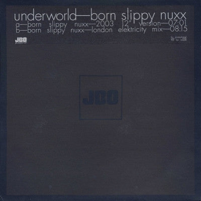 UNDERWORLD - Born Slippy Nuxx - 2003