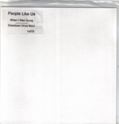 PEOPLE LIKE US - When I Was Young / Downtown Once More