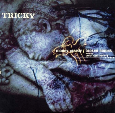 TRICKY - Money Greedy / Broken Homes