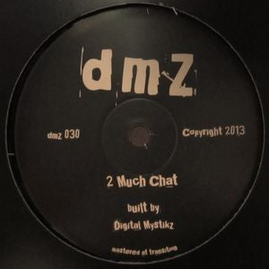 DIGITAL MYSTIKZ - 2 Much Chat / Coral Reef
