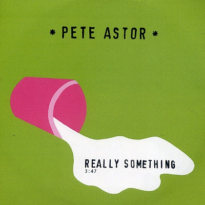 PETER ASTOR - Really Something