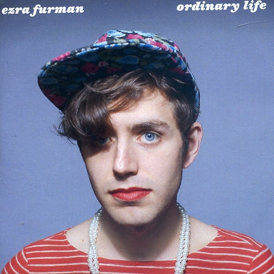 EZRA FURMAN - Ordinary Life