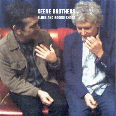 KEENE BROTHERS - Blues And Boogie Shoes