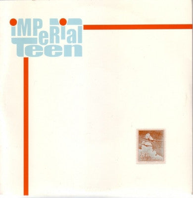 IMPERIAL TEEN - Imperial Teen