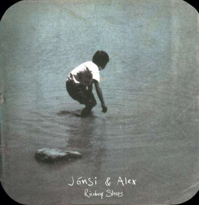JONSI & ALEX  - Riceboy Sleeps