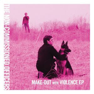 THE NON-COMMISSIONED OFFICERS - Make-Out With Violence EP