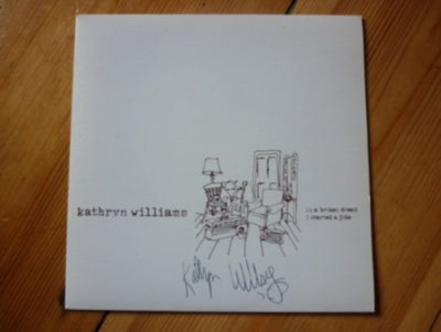 KATHRYN WILLIAMS - In A Broken Dream / I Started A Joke