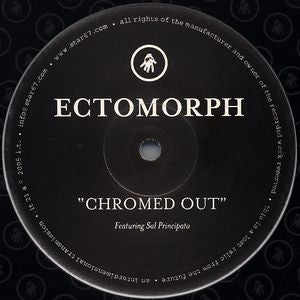 ECTOMORPH - Chromed Out