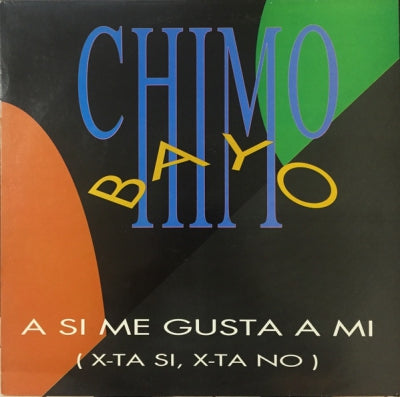 CHIMO BAYO - A Si Me Gusta A Mi (X-Ta Si, X-Ta No)