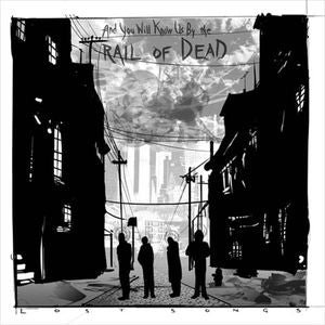 ...AND YOU WILL KNOW US BY THE TRAIL OF DEAD - Lost Songs