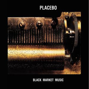 PLACEBO - Black Market Music