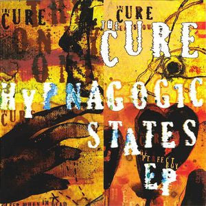 THE CURE - Hypnagogic States EP