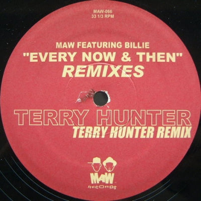 MAW FEATURING BILLIE - Every Now & Then (Remixes)
