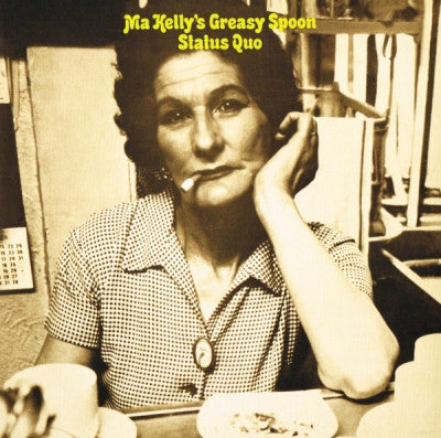 STATUS QUO - Ma Kelly's Greasy Spoon