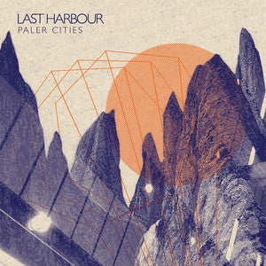 LAST HARBOUR - Paler Cities