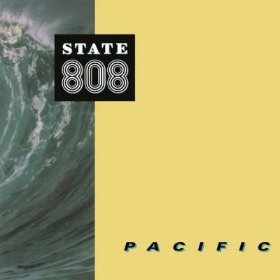808 STATE - Pacific