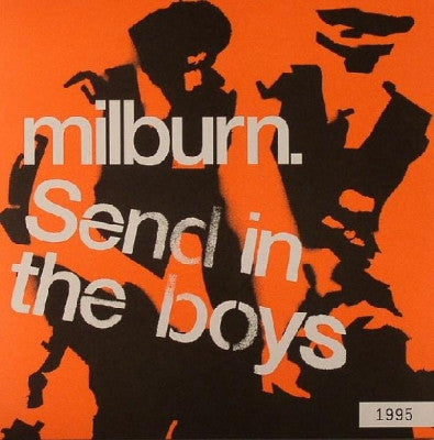 MILBURN - Send In The Boys