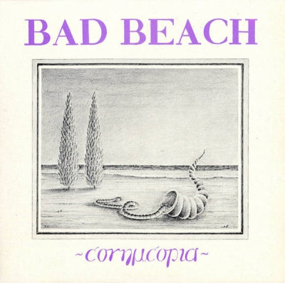 BAD BEACH - Cornucopia