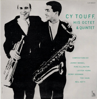 CY TOUFF - Cy Touff, ‎His Octet & Quintet