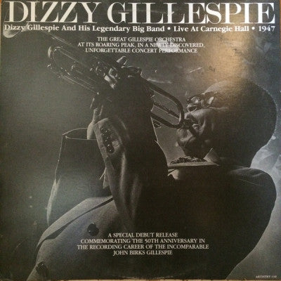 DIZZY GILLESPIE - Dizzy Gillespie and his Legendary Big Band Live at Carnegie Hall 1947