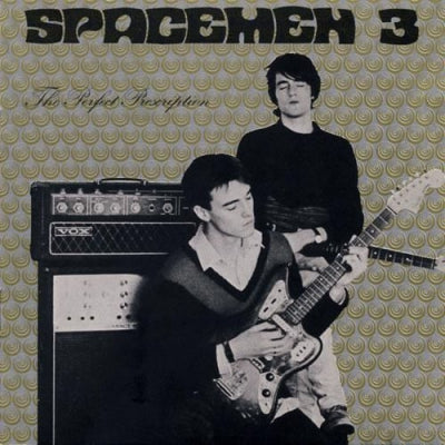 SPACEMEN 3 - The Perfect Prescription