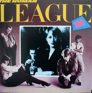 HUMAN LEAGUE - Don't You Want Me / Seconds