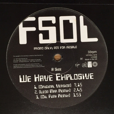 THE FUTURE SOUND OF LONDON - We Have Explosive