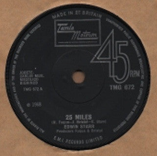 EDWIN STARR - 25 Miles / Mighty Good Lovin'