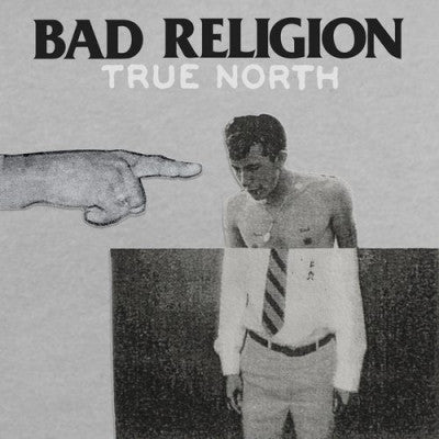 BAD RELIGION - True North