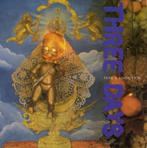 JANE'S ADDICTION - Three Days