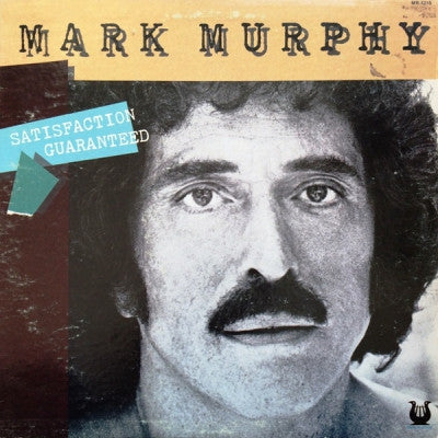 MARK MURPHY - Satisfaction Guaranteed