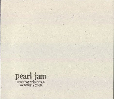 PEARL JAM - East Troy, Wisconsin - October 8 , 2000