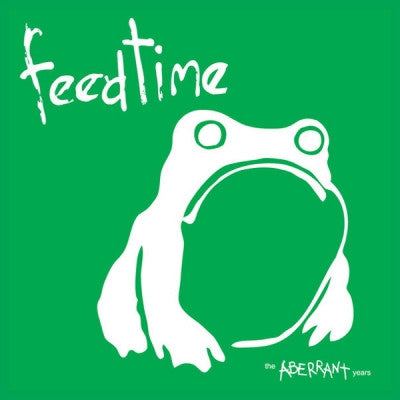 FEEDTIME - The Aberrant Years