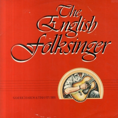 SAM RICHARDS & TISH STUBBS - The English Folksinger