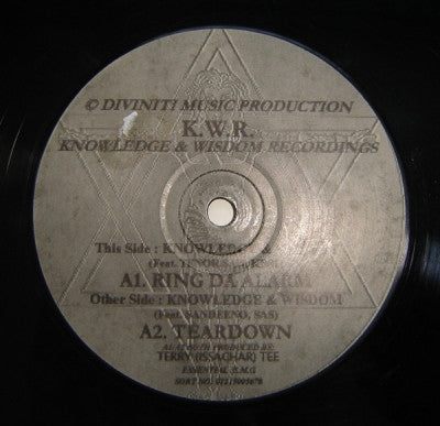 KNOWLEDGE & WISDOM - Tear Down / Ring Da Alarm