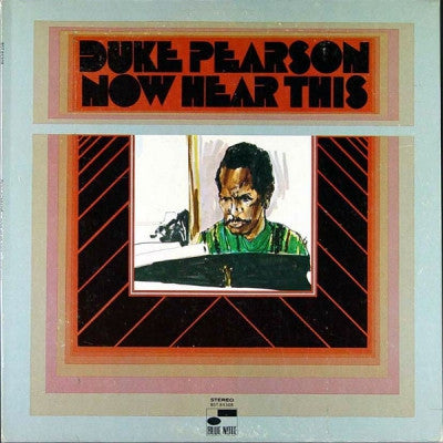 DUKE PEARSON - Now Hear This