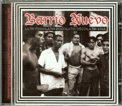 VARIOUS - Barrio Nuevo (Latin Funk - Latin Rock - Latin Disco - Latin Soul)