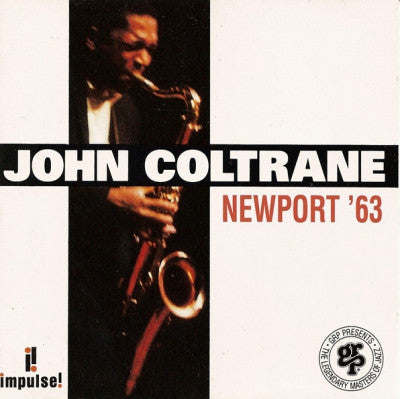 JOHN COLTRANE - Newport '63