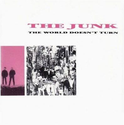 THE JUNK - The World Doesn't Turn / Love Was A Monkey