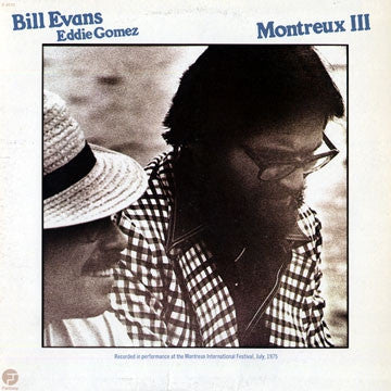 BILL EVANS / EDDIE GOMEZ - Montreux III