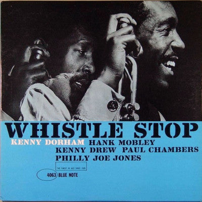 KENNY DORHAM - Whistle Stop