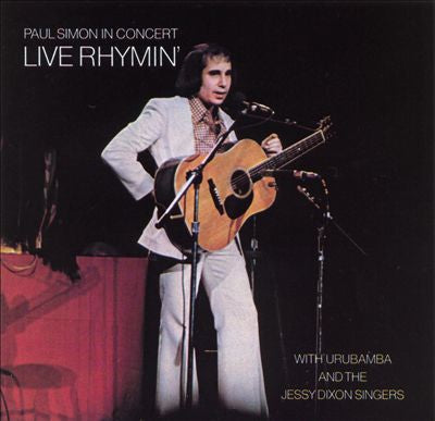 PAUL SIMON - Live Rhymin' Paul Simon In Concert