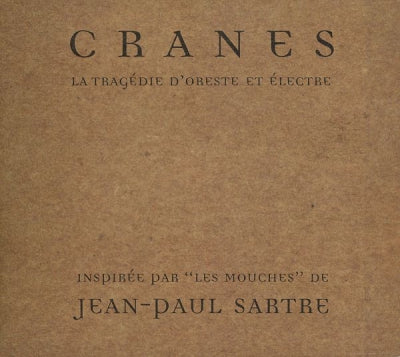 CRANES - La Tragédie D'Oreste Et Électre