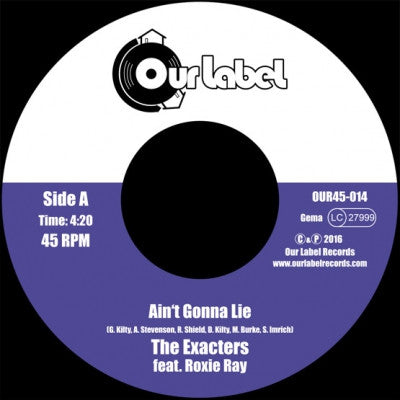 THE EXACTERS FEATURING ROXIE RAY - Ain't Gonna Lie / The Ashes