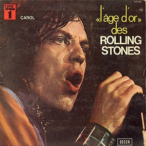 THE ROLLING STONES - «L'âge D'or» Des Rolling Stones - Vol.1