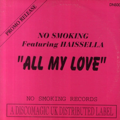 NO SMOKING - All My Love