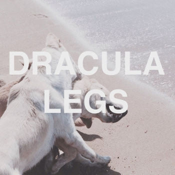 DRACULA LEGS - Bulldozer