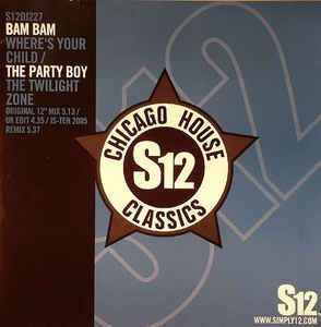 BAM BAM / THE PARTY BOY - Where's Your Child / The Twilight Zone